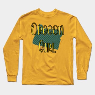 Oregon Girl Long Sleeve T-Shirt